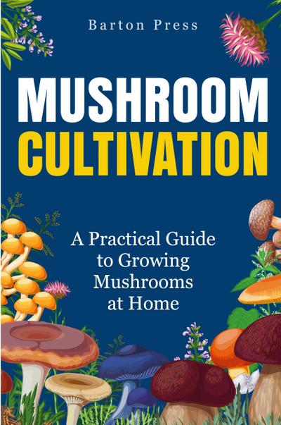Mushroom Cultivation