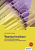 Tastschreiben und situationsbezogene Textverarbeit