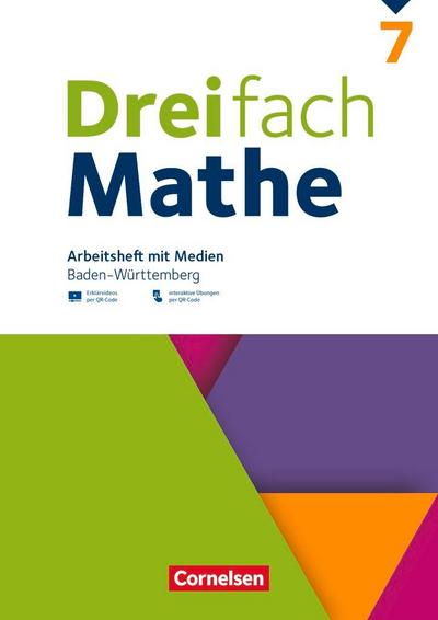 Dreifach Mathe 7. Schuljahr - Baden-Württemberg - Arbeitsheft mit Medien und Lösungen - Inkl. Erklärvideos und interaktiven Übungen