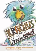 Krachus, der freche Papagei: Schwerpunkte: Verben, Konjugation. Basiskonzept Rechtschreiben/Lesen, kompletter Ökodruck