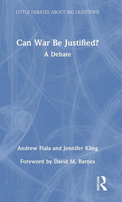 Can War Be Justified?