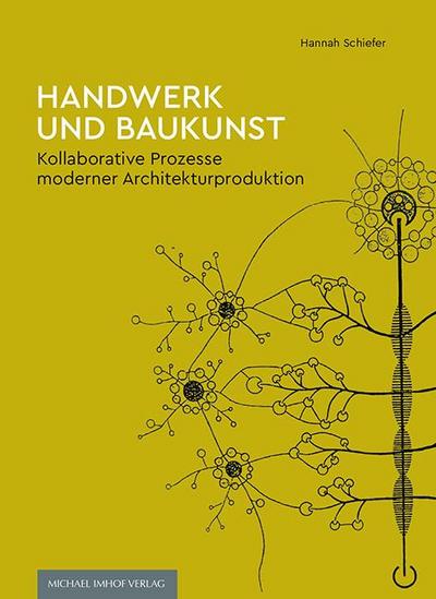 Handwerk und Baukunst