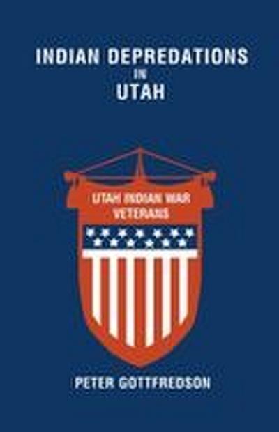 Indian Depredations in Utah