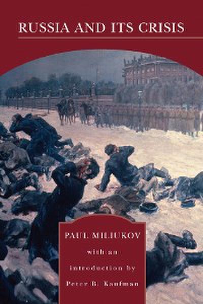 Russia and Its Crisis (Barnes & Noble Library of Essential Reading)