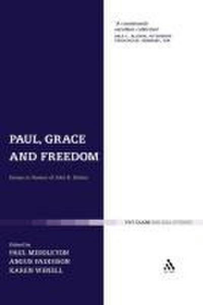 Paul, Grace and Freedom
