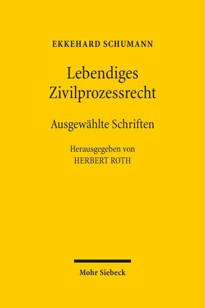 Lebendiges Zivilprozessrecht