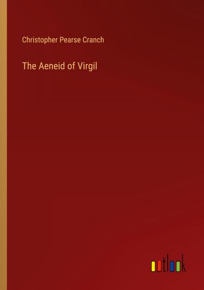 The Aeneid of Virgil