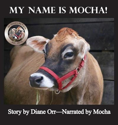 Orr, D: My Name is Mocha