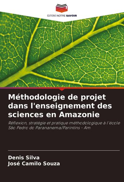 Méthodologie de projet dans l’enseignement des sciences en Amazonie