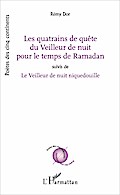 Les quatrains de quête du Veilleur de nuit pour le temps de Ramadan