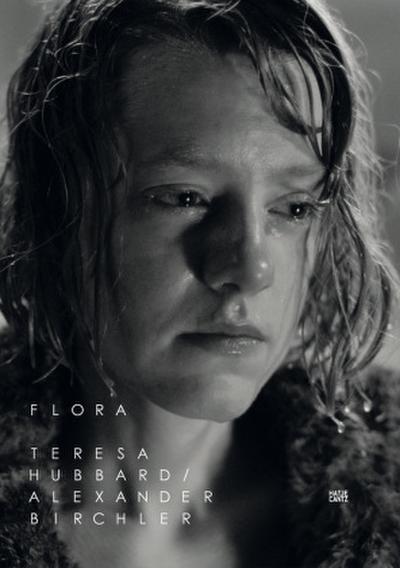 Flora. Teresa Hubbard / Alexander Birchler