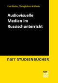 Audiovisuelle Medien im Russischunterricht
