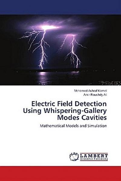 Electric Field Detection Using Whispering-Gallery Modes Cavities