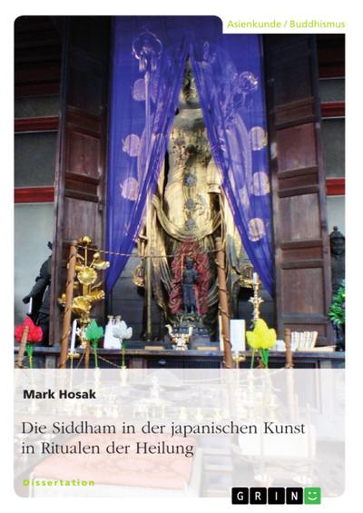 Die Siddham in der japanischen Kunst in Ritualen der Heilung