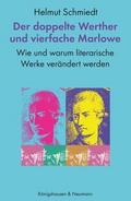Der doppelte Werther und vierfache Marlowe