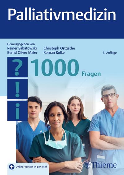 Palliativmedizin - 1000 Fragen