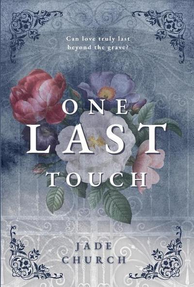Church, J: One Last Touch