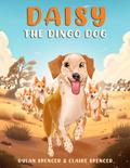 Daisy the Dingo Dog
