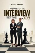 Prepare for the Interview - Get the Job