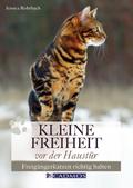 Kleine Freiheit vor der Haustür