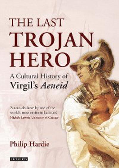 The Last Trojan Hero