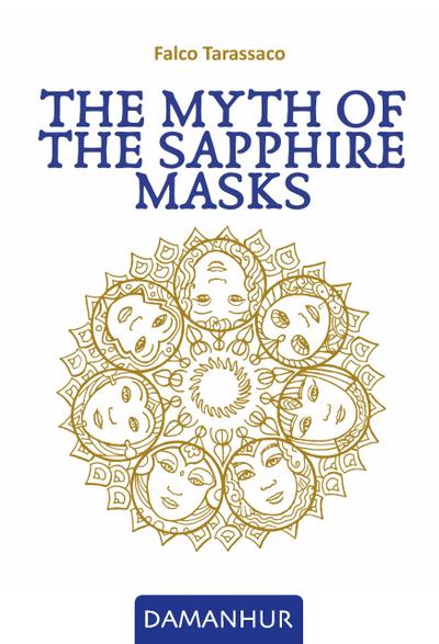 The Myth of the Sapphire Masks