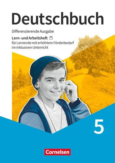 Deutschbuch 5. Schuljahr - Lern- und Arbeitsheft für Lernende mit erhöhtem Förderbedarf im inklusiven Unterricht
