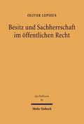 Besitz und Sachherrschaft im öffentlichen Recht