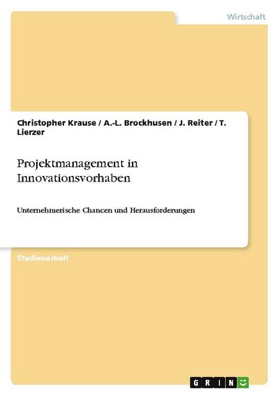 Projektmanagement in Innovationsvorhaben