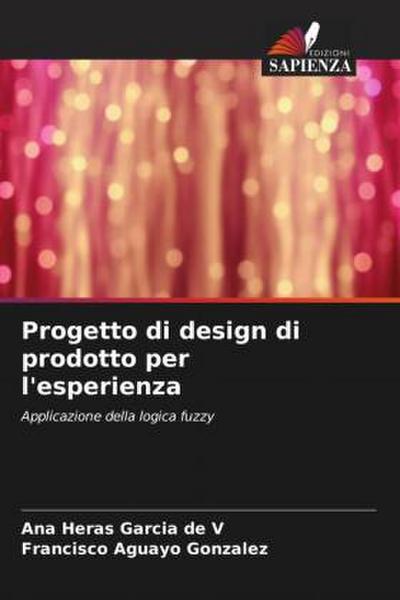 Progetto di design di prodotto per l’esperienza