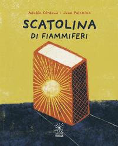 Scatolina di fiammiferi. Antologia di poesie senza rime
