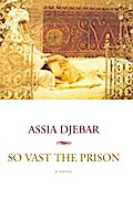 So Vast the Prison