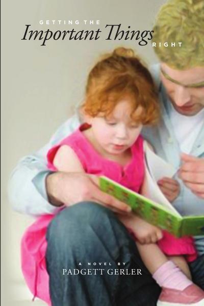 Getting the Important Things Right