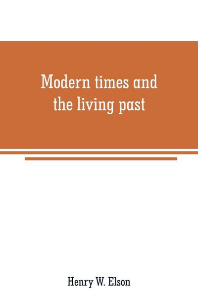 Modern times and the living past