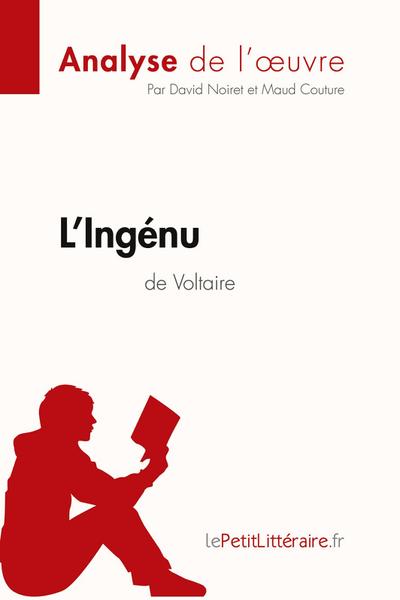 L’Ingénu de Voltaire (Analyse de l’oeuvre)
