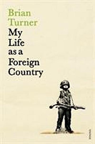 Turner, B: My Life as a Foreign Country