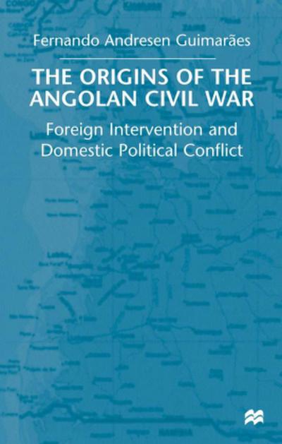 The Origins of the Angolan Civil War
