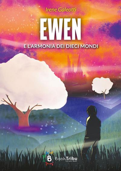 Ewen e l’armonia dei dieci mondi