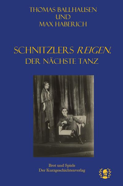 Schnitzlers Reigen. Der nächste Tanz