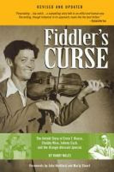 Fiddler’s Curse: The Untold Story of Ervin T. Rouse, Chubby Wise, Johnny Cash and the Orange Blossom Special