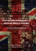 Four Nations Approaches to Modern ’British’ History