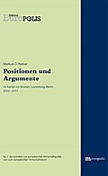 Positionen und Argumente im Kampf mit Brüssel, Luxemburg, Berlin 2003-2017