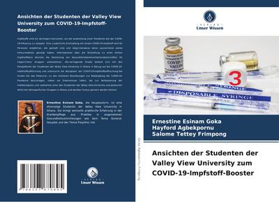 Ansichten der Studenten der Valley View University zum COVID-19-Impfstoff-Booster