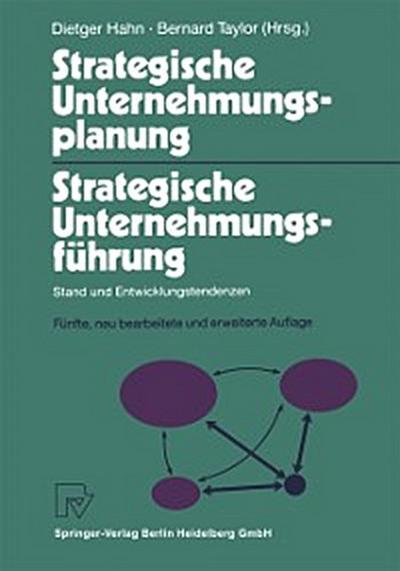 Strategische Unternehmungsplanung - Strategische Unternehmensführung