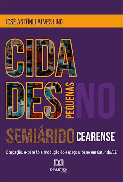 Cidades pequenas no semiárido cearense