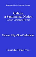 Galicia, A Sentimental Nation