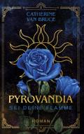Pyrovandia - Sei deine Flamme