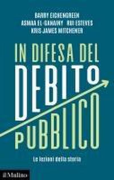 In difesa del debito pubblico. Le lezioni della storia