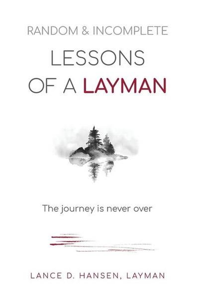 Random & Incomplete Lessons of a Layman