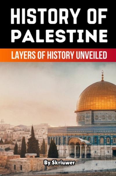 The History of Palestine